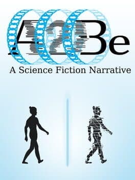 A2Be: A Science Fiction Narrative poster