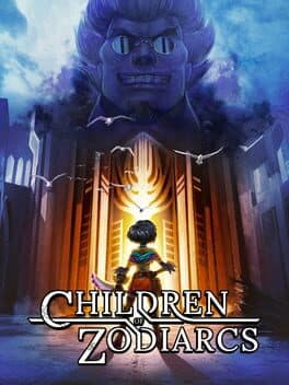 Children of Zodiarcs poster