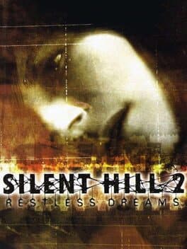 Silent Hill 2: Restless Dreams poster
