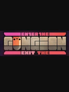 Enter/Exit the Gungeon poster
