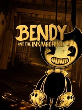 Bendy and the Ink Machine poster