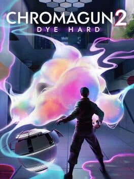 ChromaGun 2: Dye Hard poster