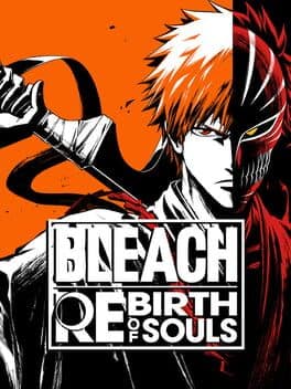 Bleach: Rebirth of Souls poster