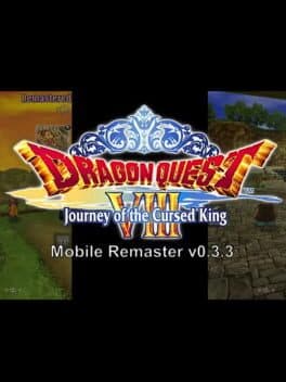 Dragon Quest VIII: Journey of the Cursed King - Mobile Remaster poster