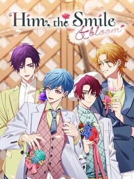 Him, the Smile & Bloom poster