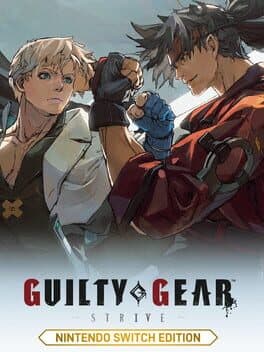 Guilty Gear: Strive - Nintendo Switch Edition poster
