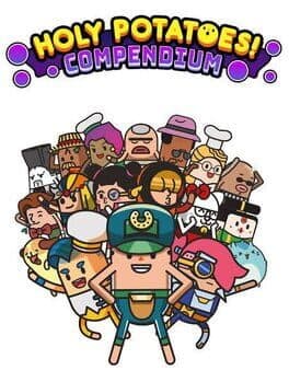 Holy Potatoes! Compendium poster