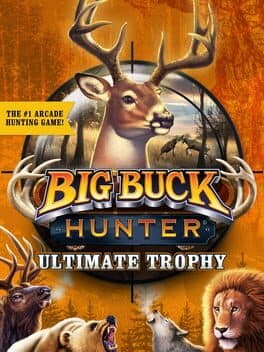 Big Buck Hunter: Ultimate Trophy poster