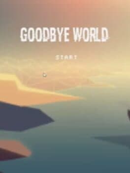 Goodbye World poster
