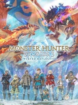 Monster Hunter Stories 3: Twisted Reflection poster