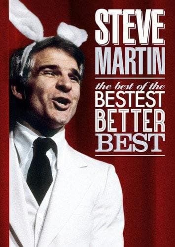 Steve Martin: The Best of the Bestest Better Best poster