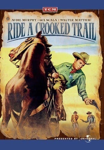Ride a Crooked Trail poster