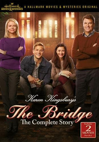 Karen Kingsbury's The Bridge: The Complete Story poster