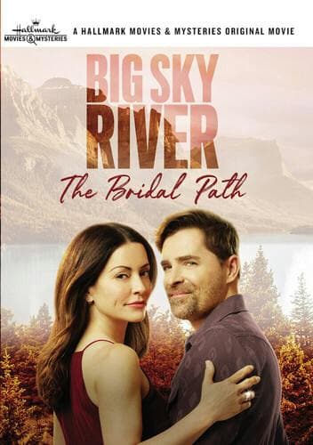 Big Sky River: The Bridal Path poster