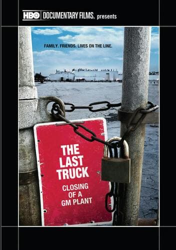 The Last Truck: Closing of a Gm Plant (2009 Tv) poster