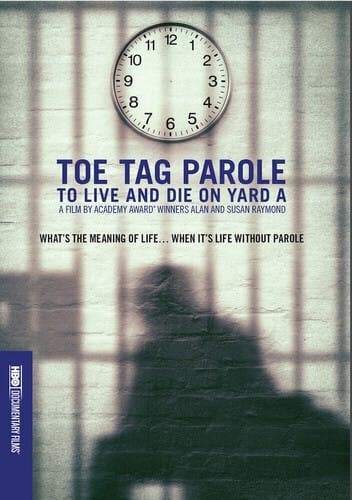 Toe Tag Parole: To Live and Die on Yard A poster