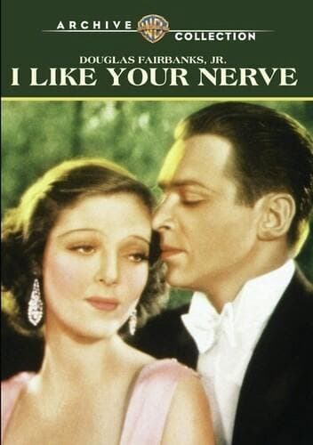 I Like Your Nerve poster
