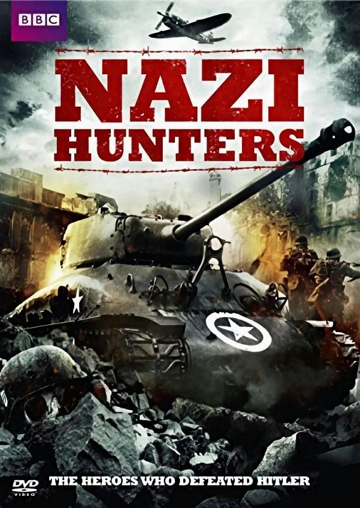 Nazi Hunters: Heroes Who Defeated Hitler poster