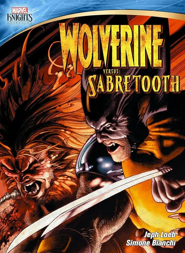 Marvel Knights: Wolverine Vs Sabretooth poster