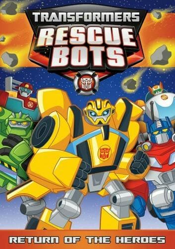 Transformers Rescue Bots: Return Of The Heroes poster
