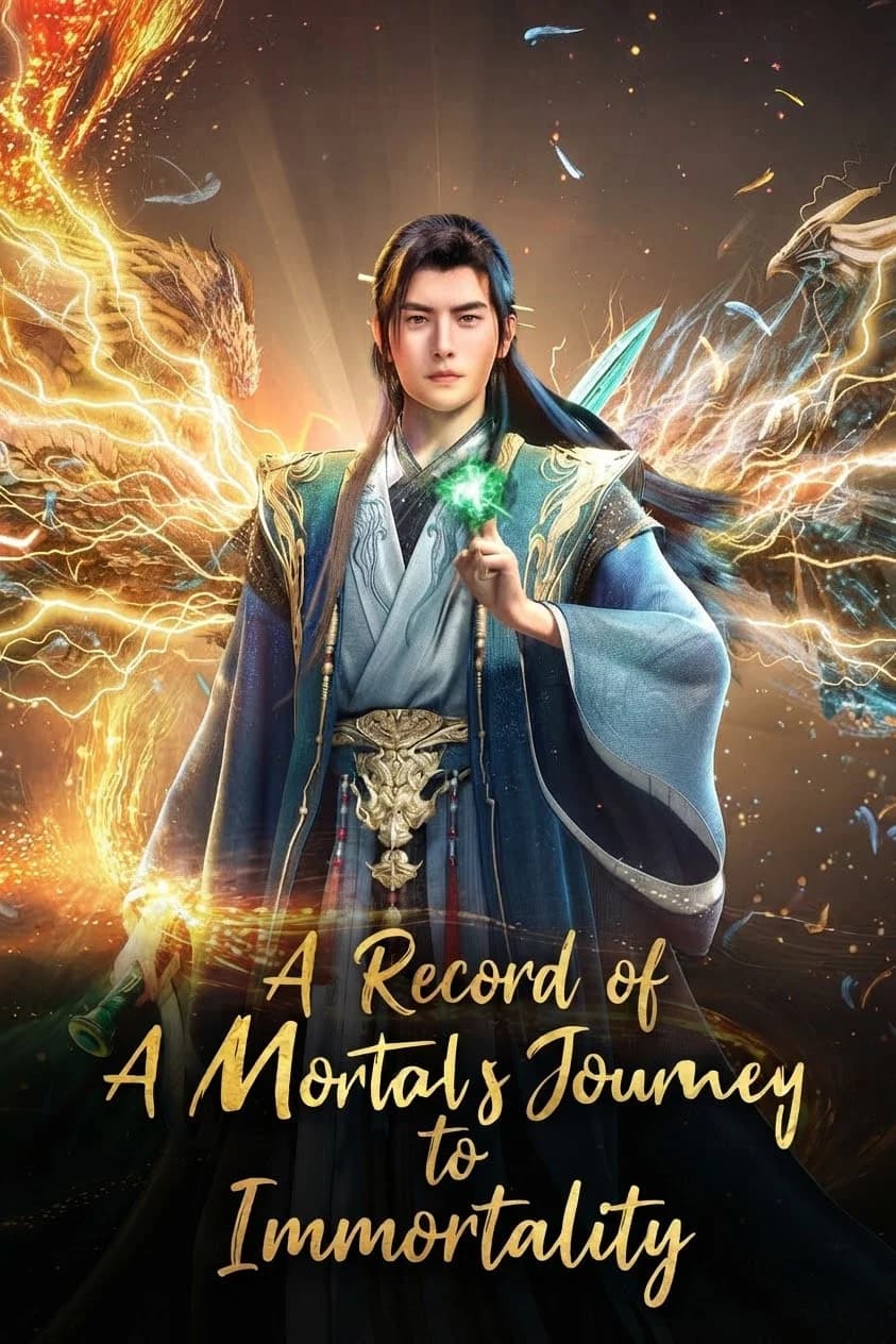 A Record of a Mortal's Journey to Immortality poster
