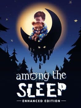 Among the Sleep: Enhanced Edition poster