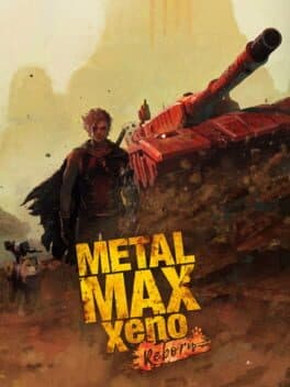 Metal Max Xeno Reborn poster