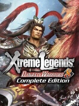 Dynasty Warriors 8: Xtreme Legends Complete Edition poster