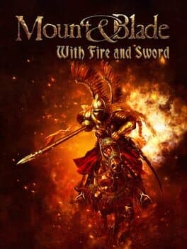 Mount & Blade: With Fire and Sword poster