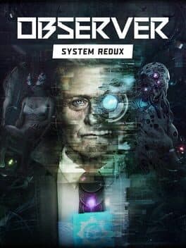 Observer: System Redux poster
