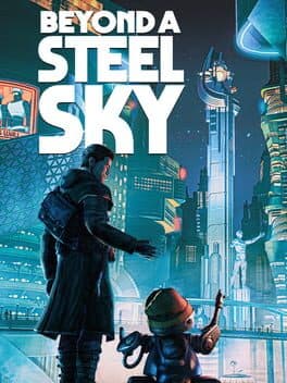 Beyond a Steel Sky poster