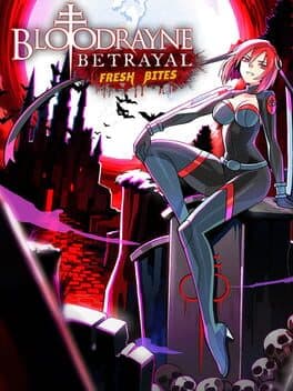 BloodRayne Betrayal: Fresh Bites poster