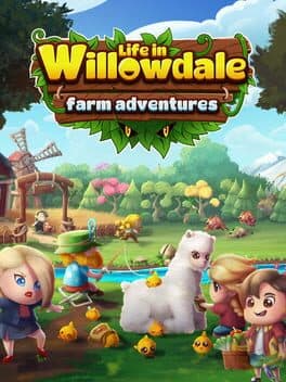 Life in Willowdale: Farm Adventures poster