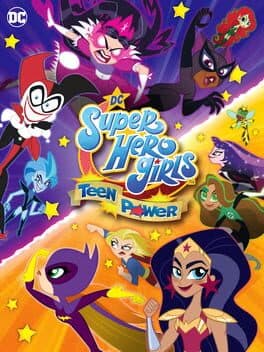 DC Super Hero Girls: Teen Power poster