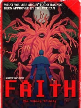 Faith: The Unholy Trinity poster