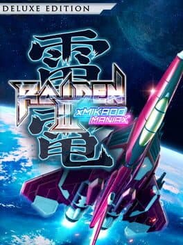 Raiden III x Mikado Maniax: Deluxe Edition poster