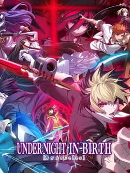Under Night In-Birth II Sys:Celes poster