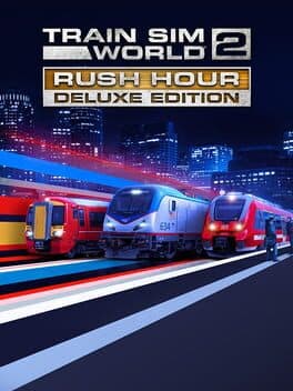 Train Sim World 2: Rush Hour - Deluxe Edition poster