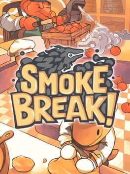 Smoke Break! poster
