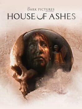 The Dark Pictures Anthology: House of Ashes poster