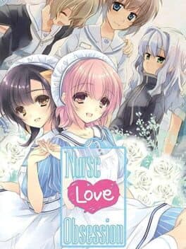 Nurse Love Obsession poster