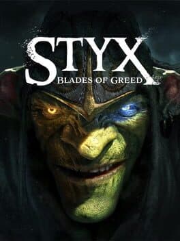 Styx: Blades of Greed poster
