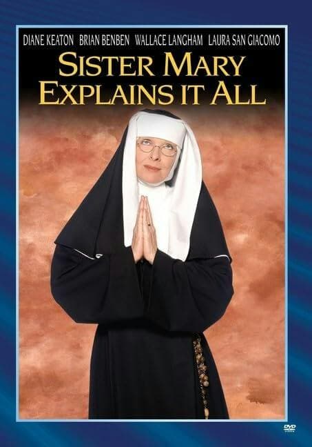 Sister Mary Explains It All poster