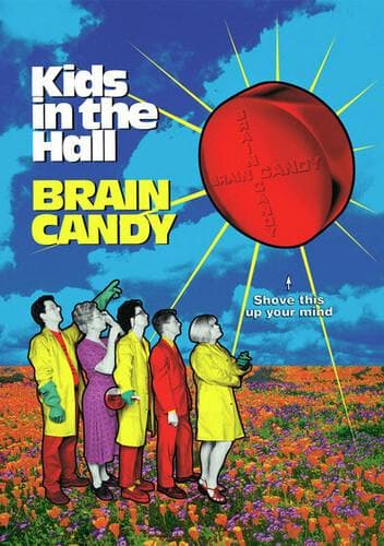 Kids In the Hall: Brain Candy poster