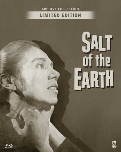 Salt of the Earth - Newly Restored 70th Anniversary Limited Edition Release poster