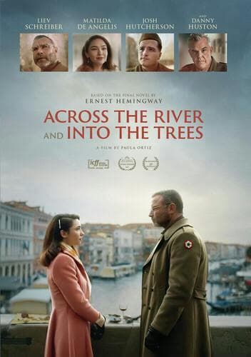Across The River and Into The Trees poster