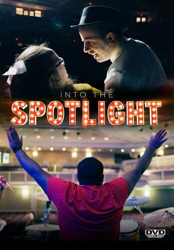 Into the Spotlight poster
