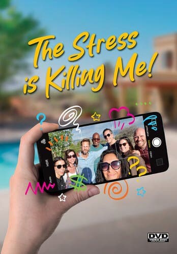 The Stress Is Killing Me poster