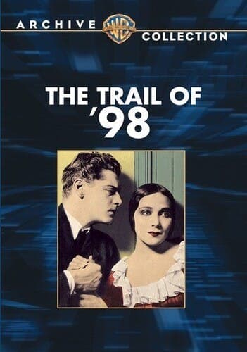 Trail of '98, The poster