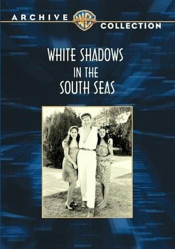 White Shadows in the South Seas poster